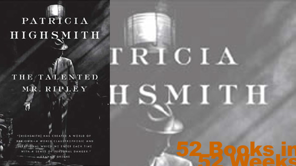 The Talented Mr. Ripley by Patricia Highsmith
